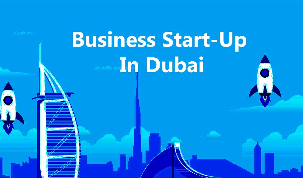 Initiate A Successful Business Start-Up In Dubai
